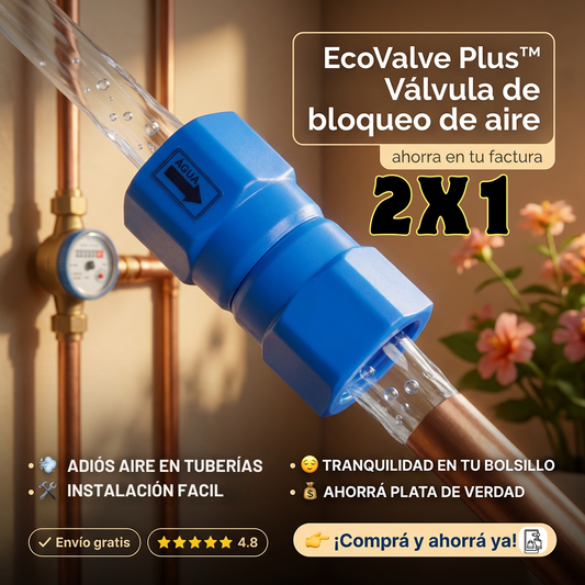 EcoValve Plus™ Válvula de bloqueo de aire ahorra hasta un 80% en tu factura