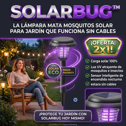 SOLARBUG™ Lámpara Solar Antimosquitos de Jardín 2x1