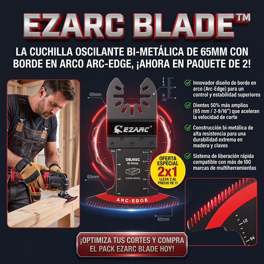 EZARC BLADE™ Cuchilla Oscilante Bimetálica con Borde en Arco 2x1